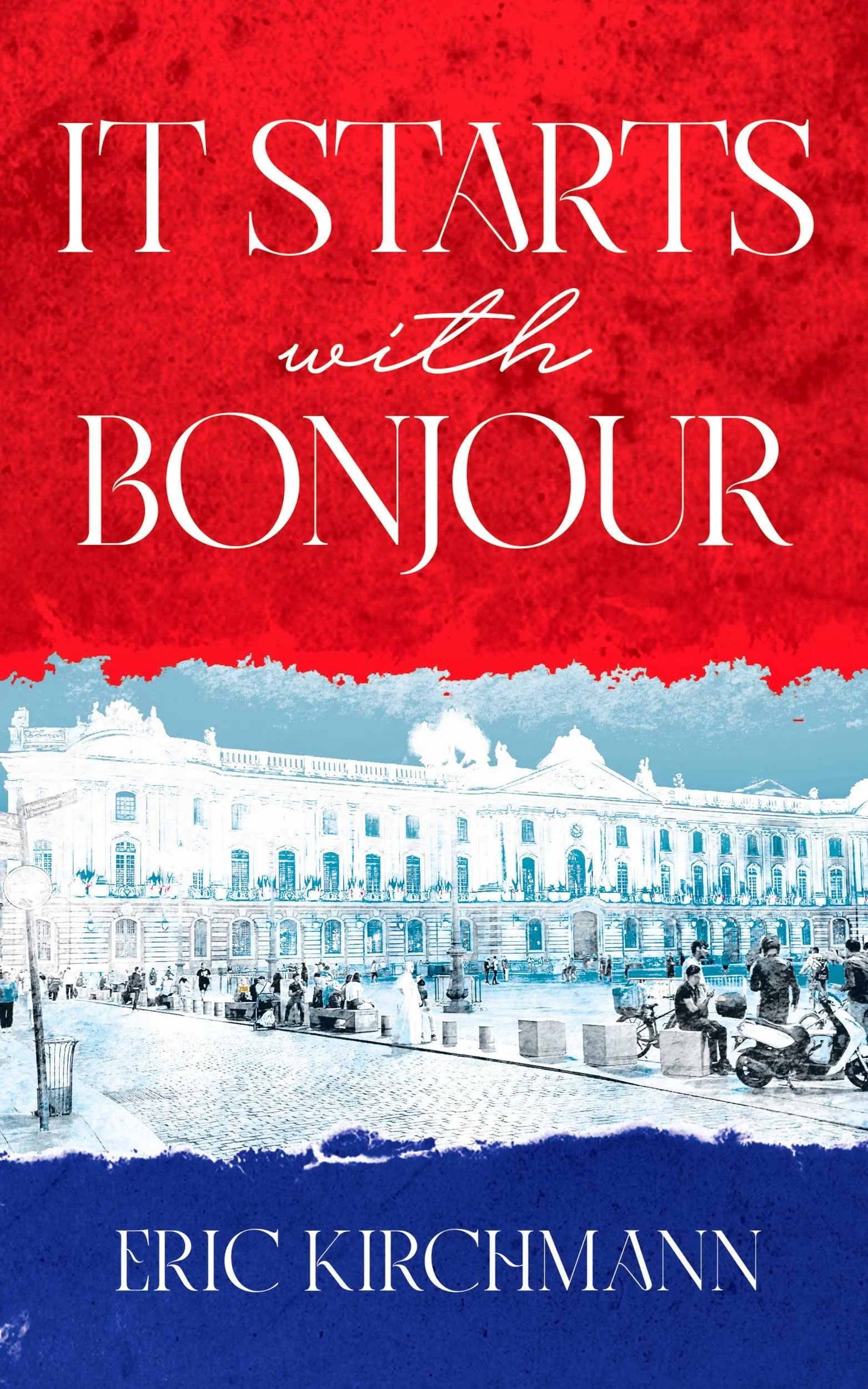 It Starts with Bonjour by Eric Kirchmann