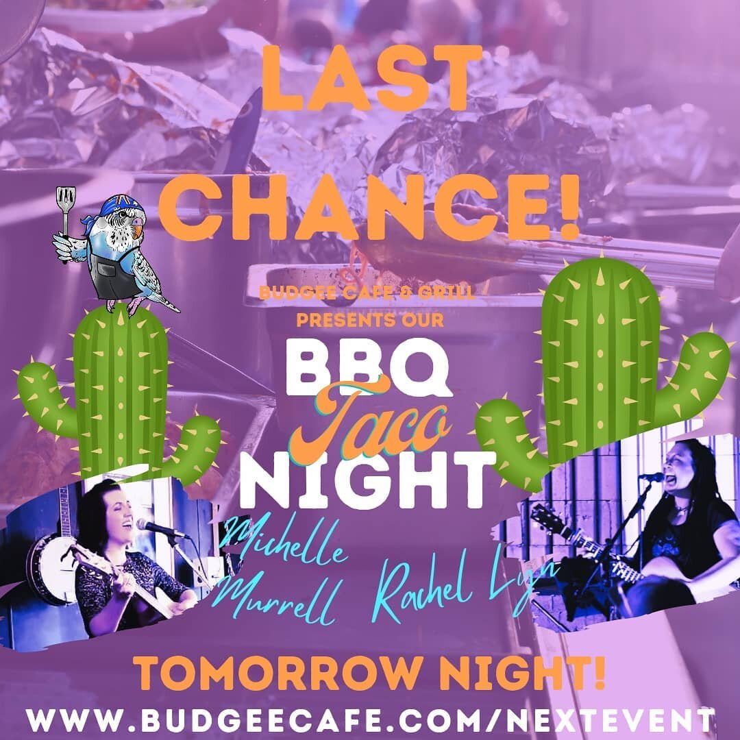 Today is your LAST CHANCE to grab your tickets for the @budgeecafe BBQ TACO NIGHT 🌮🪅🎉 Featuring live music, all you can eat tacos with unlimited flavour possibilities including entr&egrave;e and dessert, unlimited BYO corkage and guaranteed good t