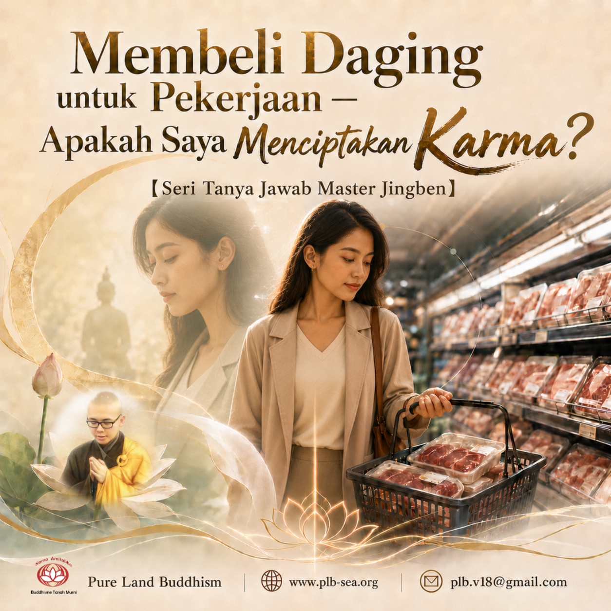 Membeli Daging untuk Pekerjaan — Apakah Saya Menciptakan Karma? | Master Jingben