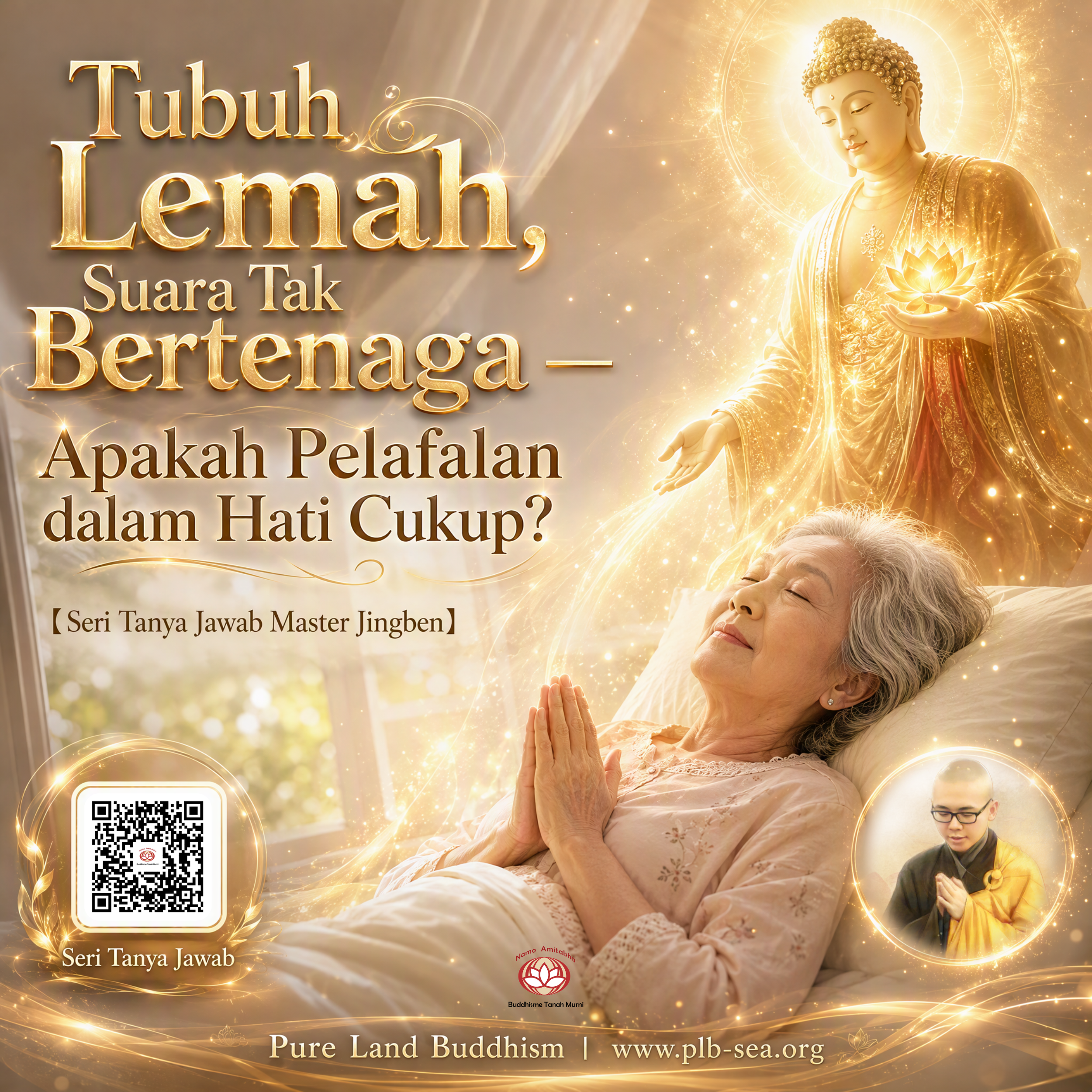 Tubuh Lemah, Suara Tak Bertenaga — Apakah Pelafalan dalam Hati Cukup? | Master Jingben
