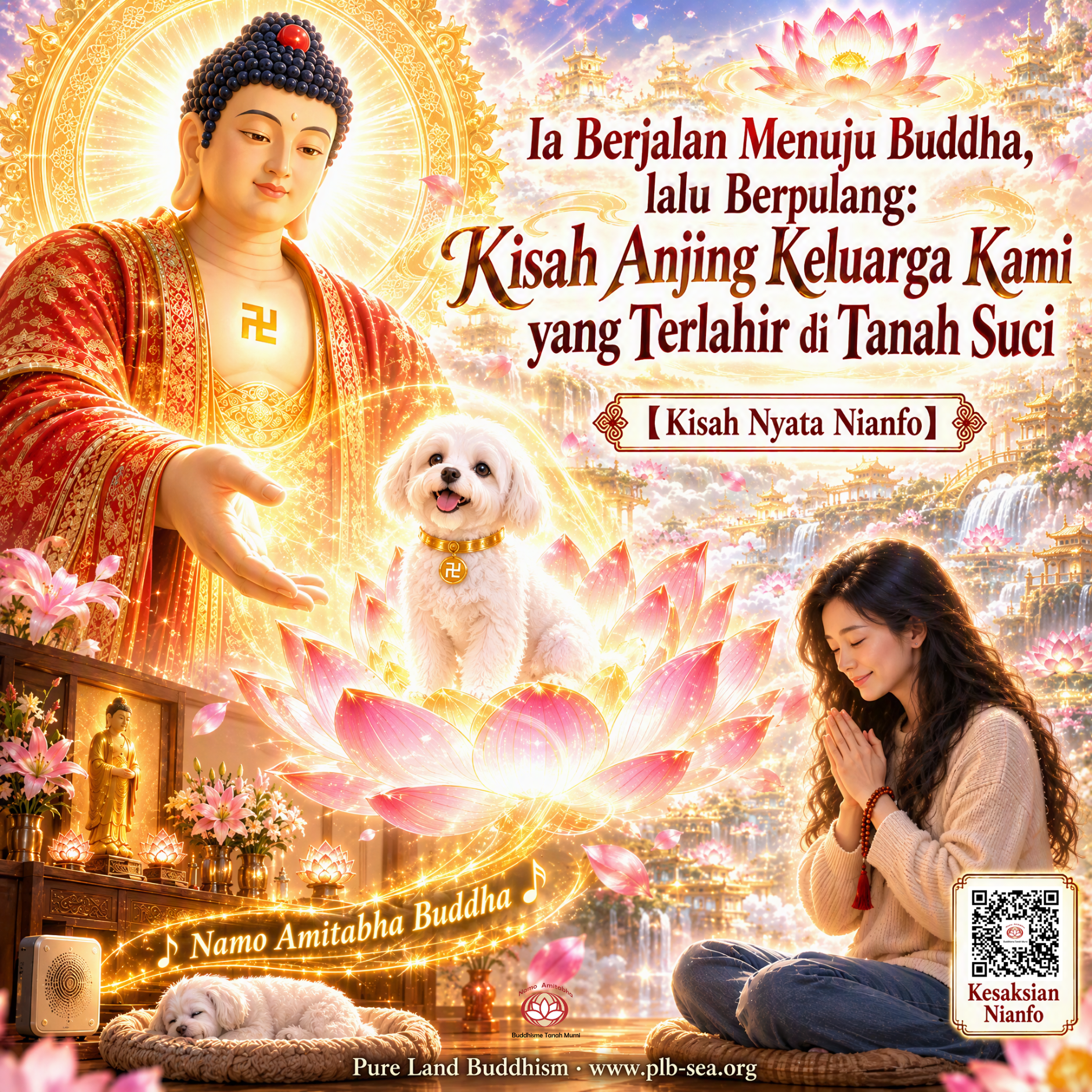 Ia Berjalan Menuju Buddha, lalu Berpulang: Kisah Anjing Keluarga Kami yang Terlahir di Tanah Suci