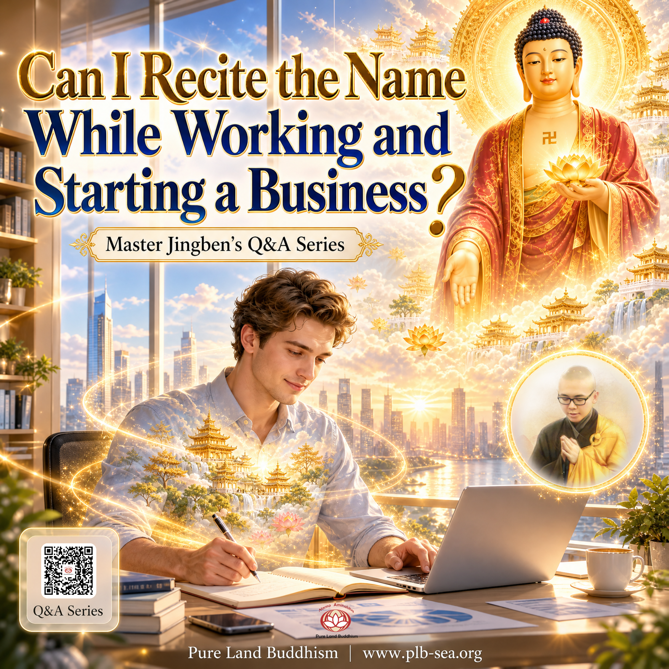 Can I Recite the Name While Working and Starting a Business? | Master Jingben