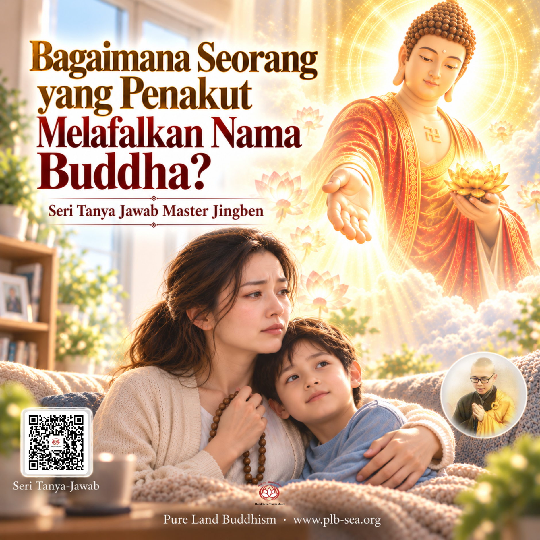 Bagaimana Seorang yang Penakut Melafalkan Nama Buddha? | Master Jingben