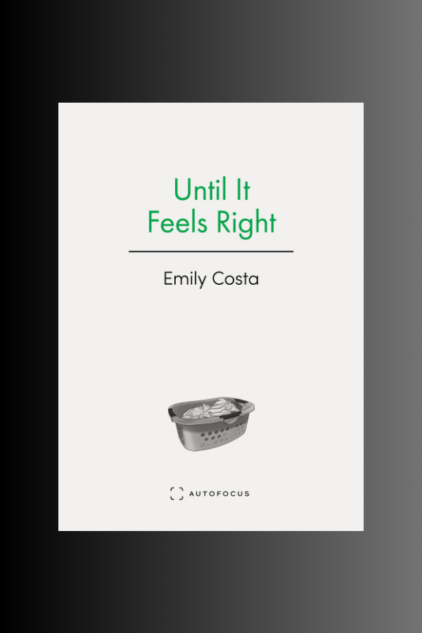 UNTIL IT FEELS RIGHT - Emily Costa