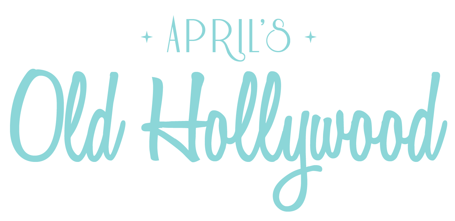 April S Old Hollywood