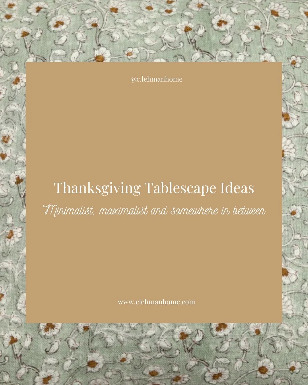 The first and last options are my favorites, one is minimal and the other a lot more maximalist and full. 

Which Thanksgiving tablescape is your favorite? They&rsquo;re all pretty easy to put together, even with grocery store flowers. I would just k
