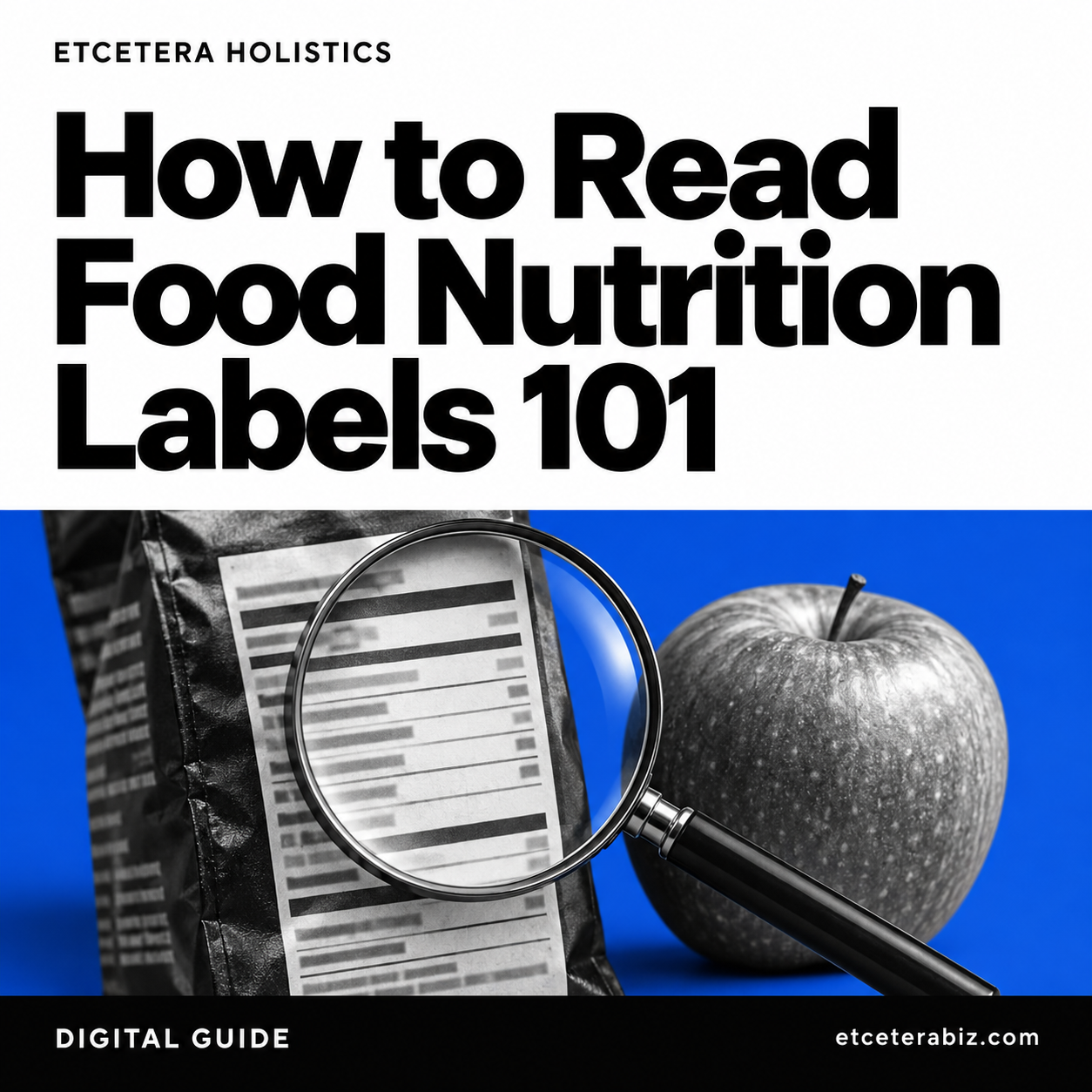 How to Read Food Nutrition Labels 101