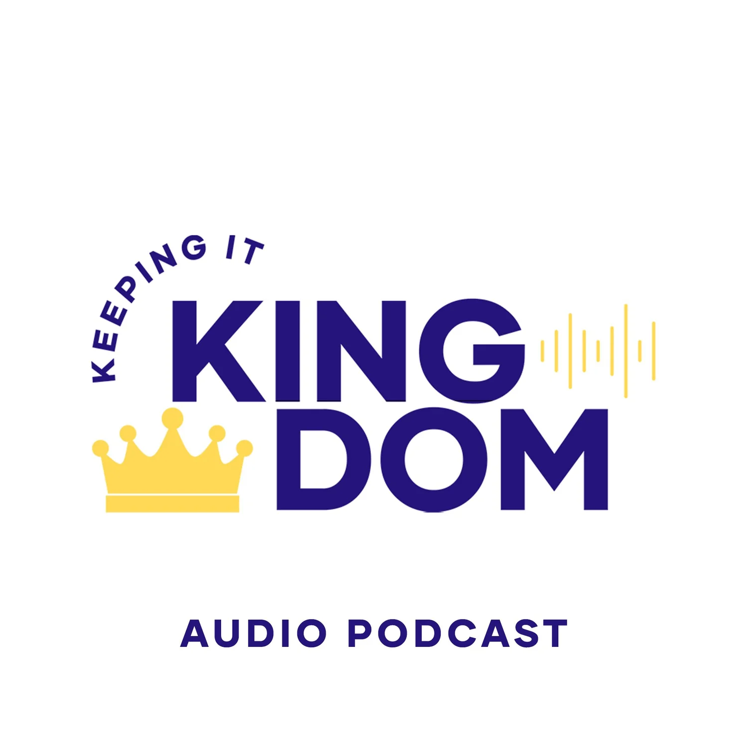 Keeping it Kingdom Podcast