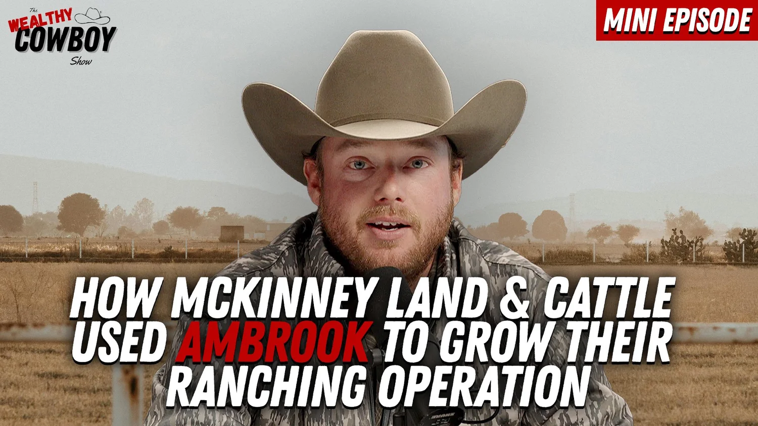 How McKinney Land & Cattle Used Ambrook to Grow Their Ranching Operation
