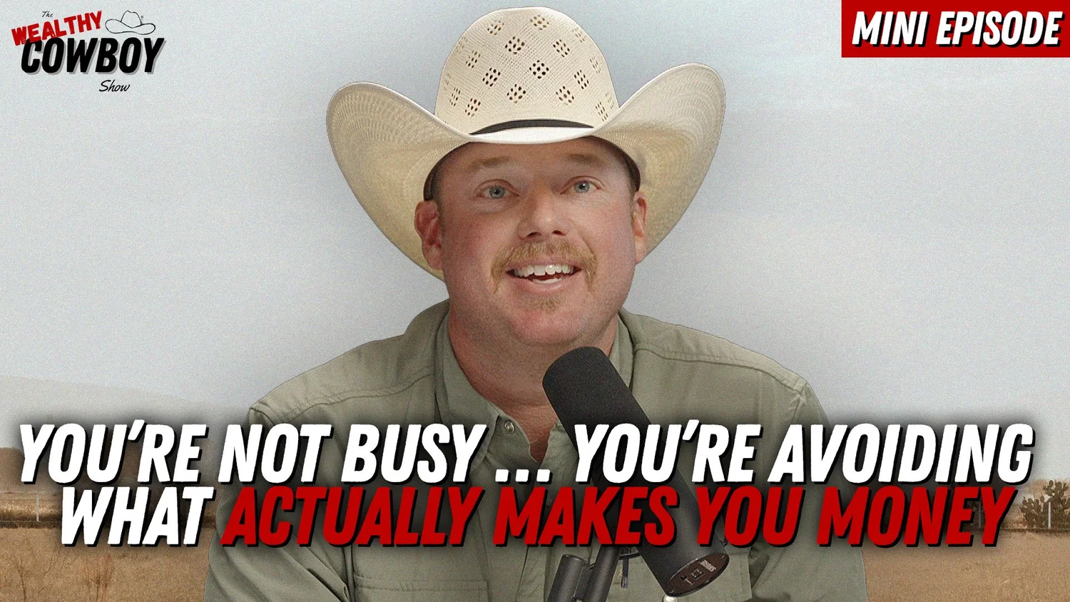 You’re Not Busy … You’re Avoiding What Actually Makes You Money episode artwork