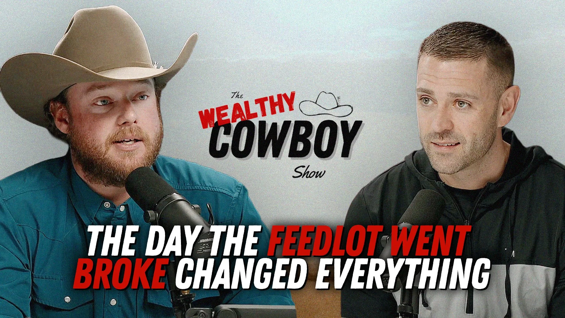 Ep 120 - The Day the Feedlot Went Broke Changed Everything/Jace Young 
