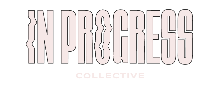 In Progress Collective