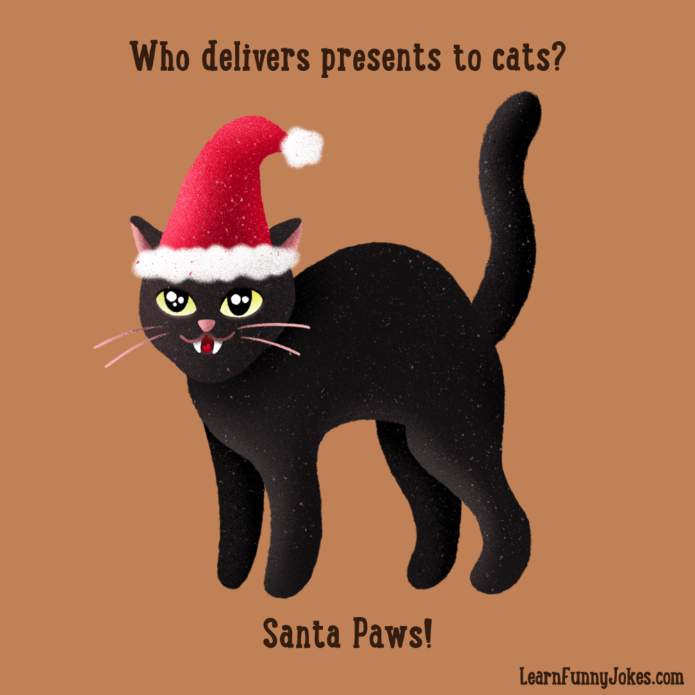 Who delivers presents to cats? Santa Paws! A Christmas joke, cat joke, and  animal joke. — Learn Funny Jokes