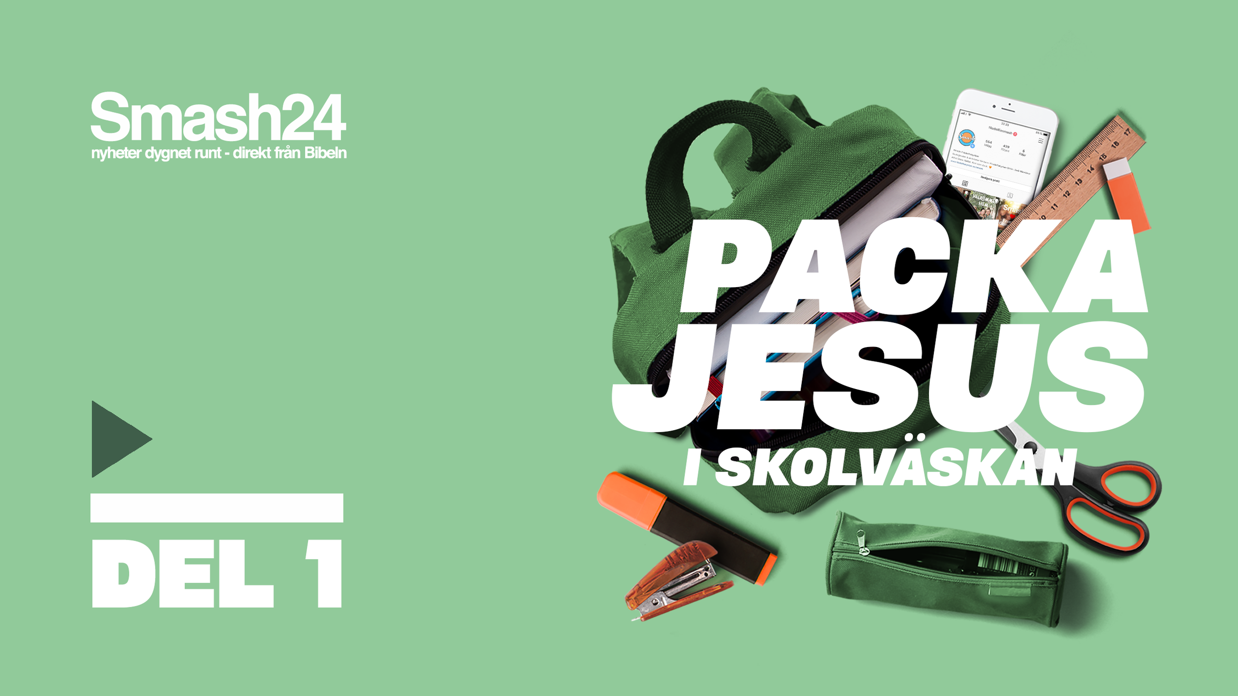 Packa Jesus i skolväskan - del 1
