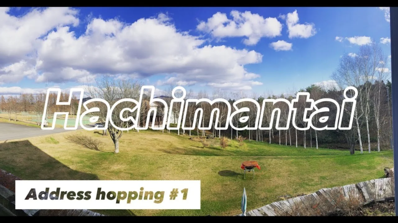 Address Hopping #1 Hachimantai