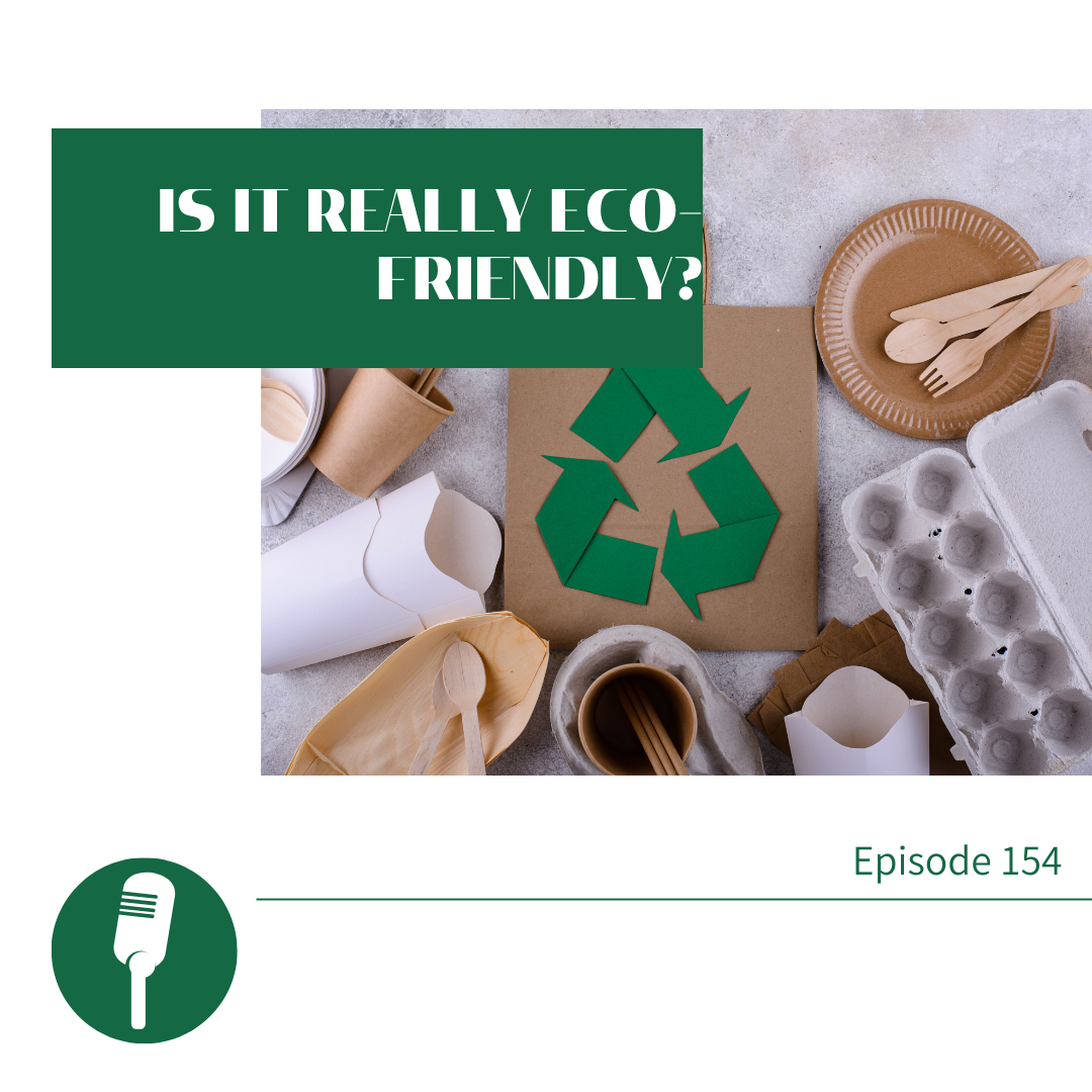 154_それ、本当にエコフレンドリー？_Is it really eco-friendly?