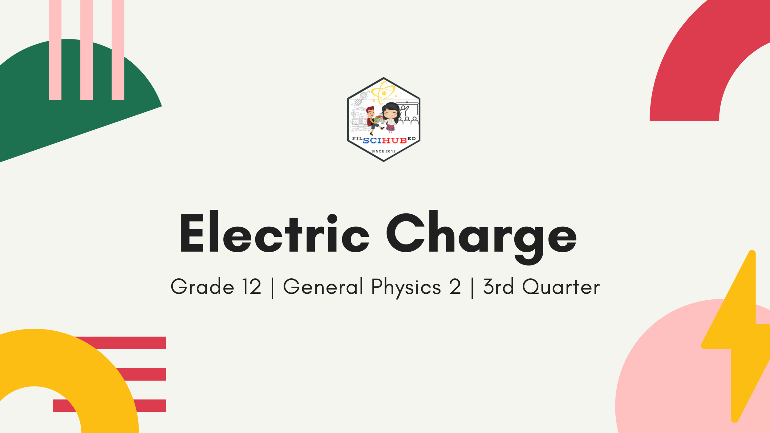 [FilSciHub Ed - PHYSICS Module] ONLINE ACTIVITIES for Studying ELECTRIC ...