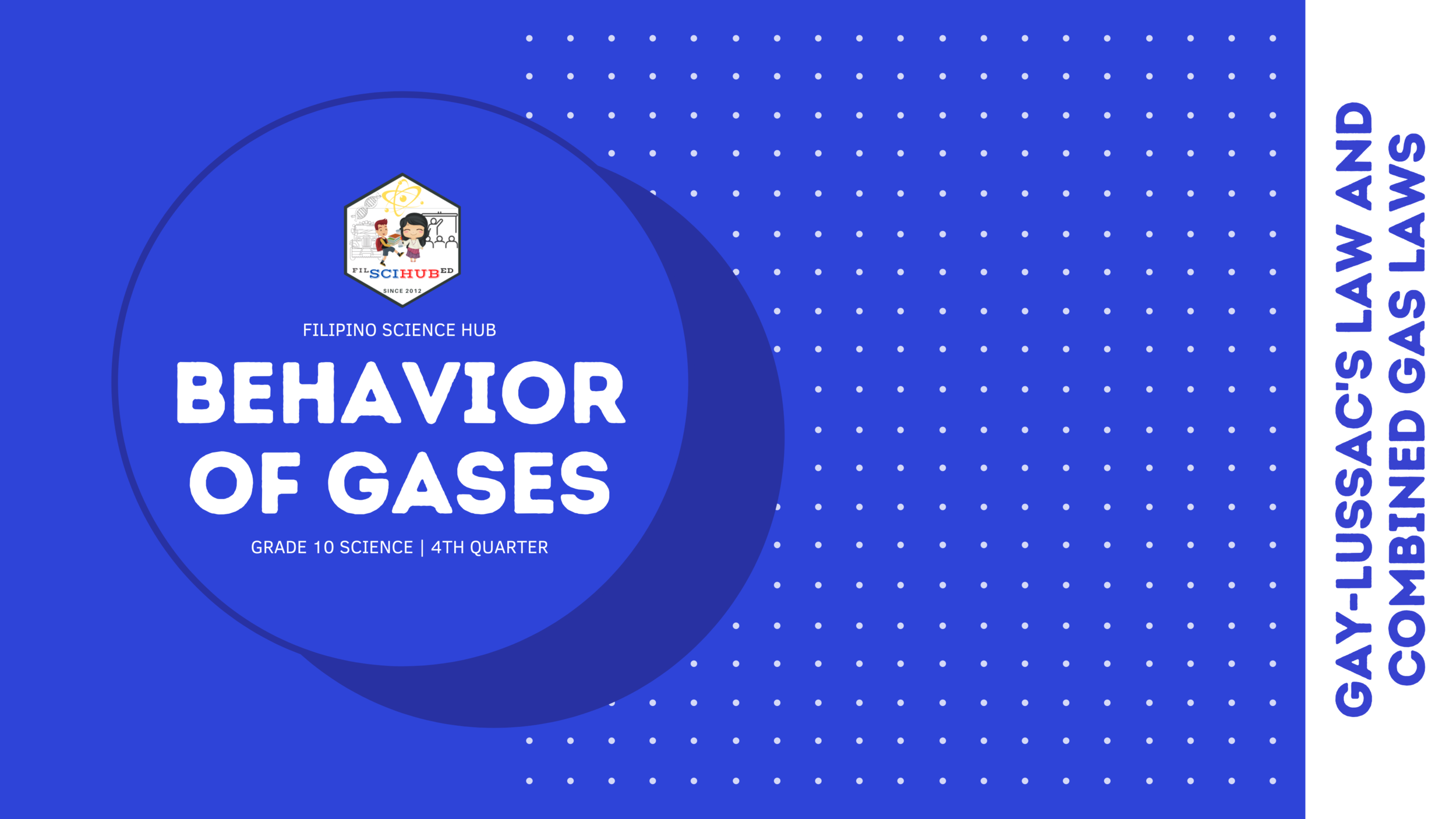 [CHEMISTRY TEACHING Module] Gay-Lussac's &amp; Combined Gas Laws