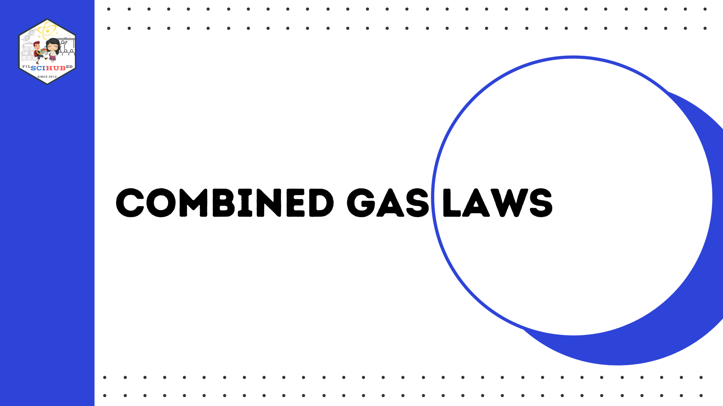 [CHEMISTRY MODULE] Combined Gas Laws