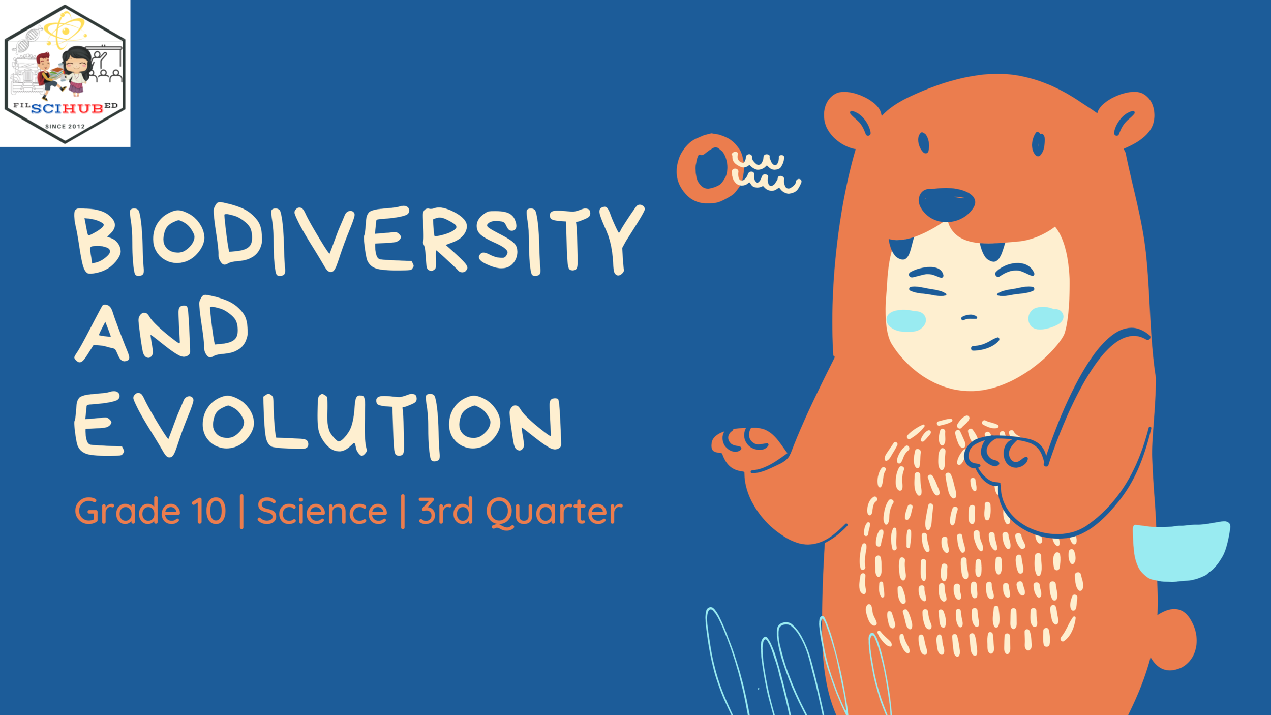 [BIO TEACHING MODULE] Biodiversity &amp; Evolution