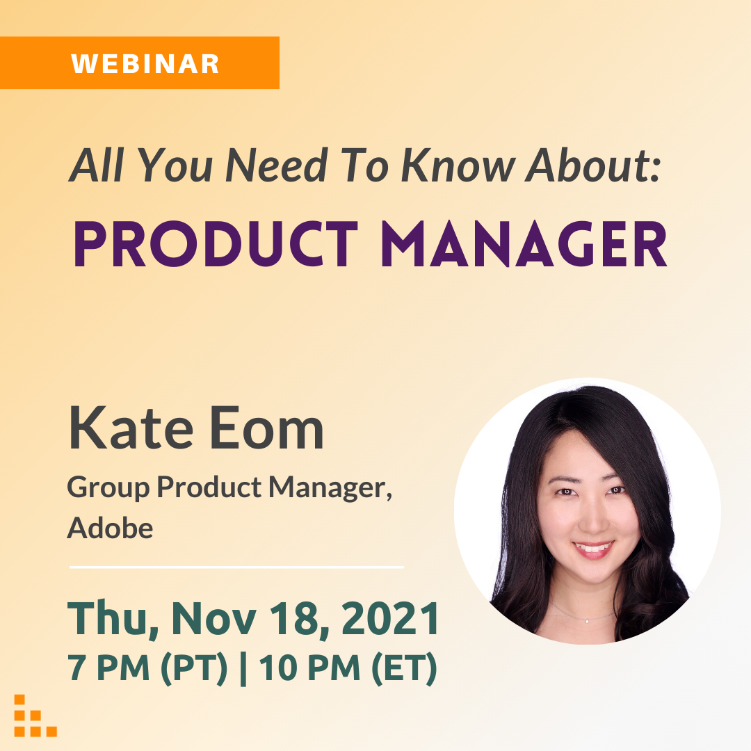 All You Need To Know About: Product Manager by Kate Eom