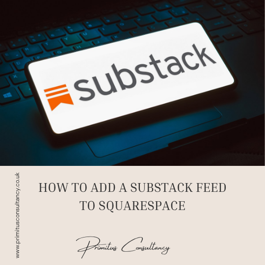 How to add a Substack feed to Squarespace