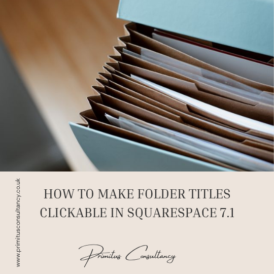 How to make folder titles clickable in Squarespace 7.1