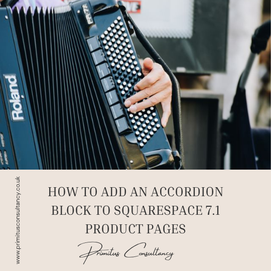 How to add an accordion block to Squarespace 7.1 Product Pages