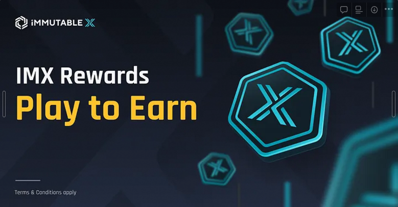 Immutable| IMX Rewards| Play to Earn