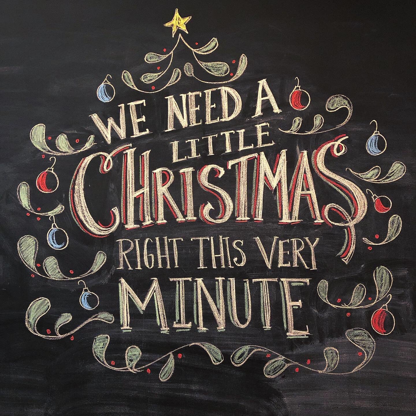 🎶We need a little Christmas right this very minute🎶 #chalkboardart ✨🎄✨