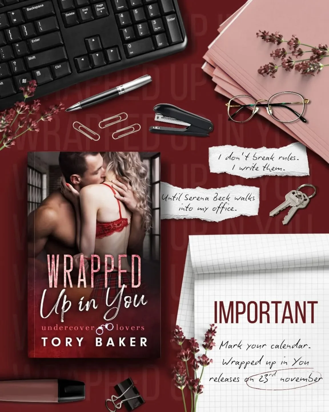 📖: Wrapped Up in You by Tory Baker releasing 23rd November 

TROPES:
❤️ Office romance
❤️ Protective hero
❤️ Temptation/forbidden
❤️ She&rsquo;s the exception 
.
.
.
.
.
.
.
.
#officeromance #contemporaryromancebooks #bookstoread #mustread #coverrev