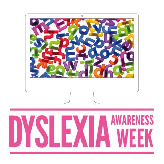 Dyslexia Awareness Week