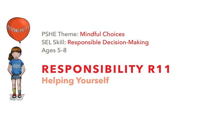 R11 Helping Yourself