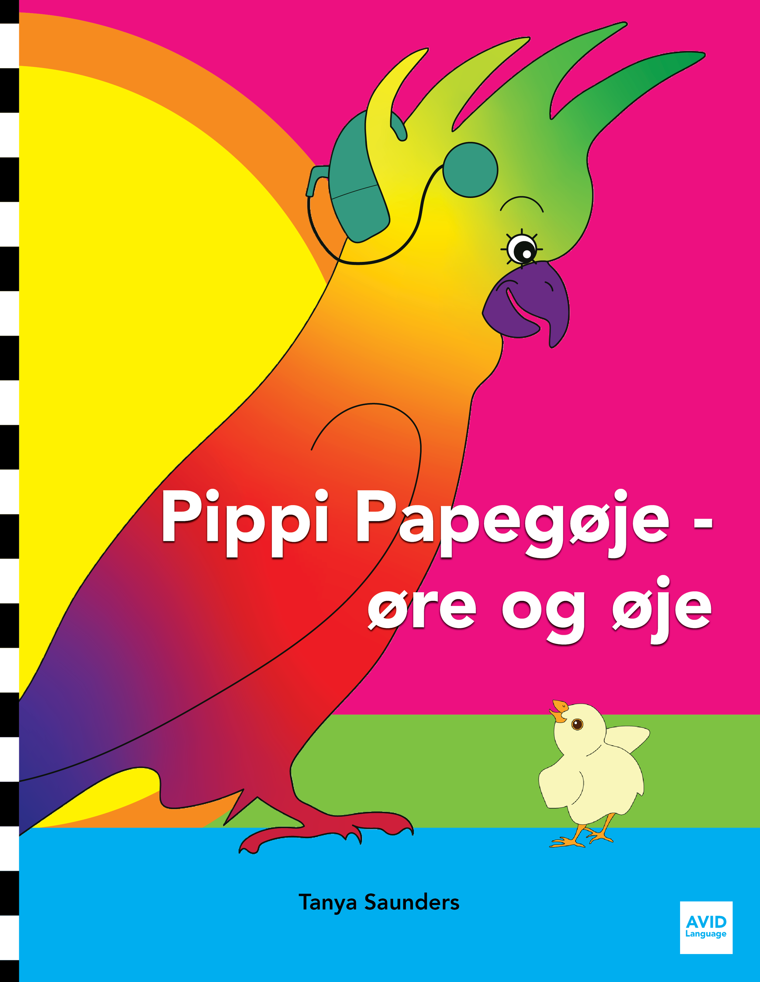 Pippi Papegøje - øre og øje