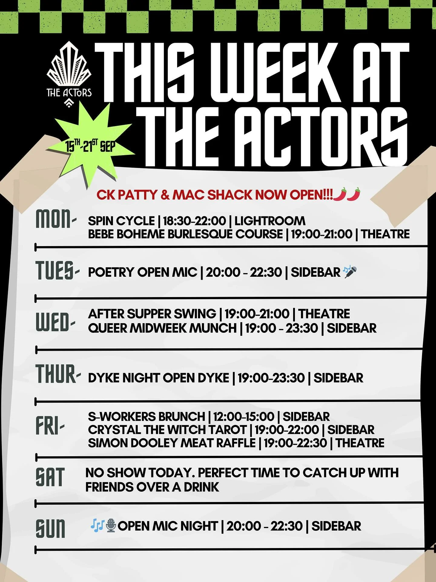 ✨ This Week at The Actors ✨
From poetry and open mics to burlesque, tarot, and swing.
We&rsquo;ve got a stacked week waiting for you! 🎤🎶🃏💃

📅 15th&ndash;21st Sept
🍔 CK Patty &amp; Mac Shack now serving! 🌶️🌶️

➡️ Mon: Spin Cycle + Burlesque Co