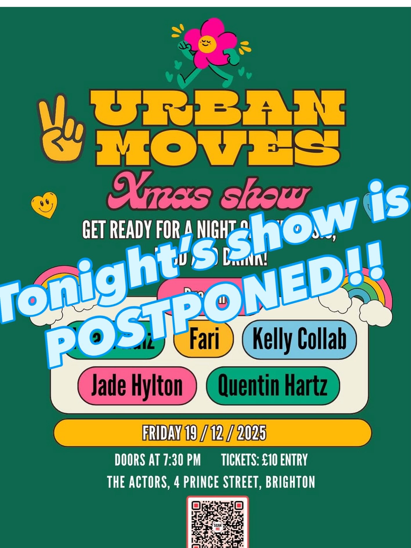 Due to unforeseen circumstances with last minute act changes, we have made the decision to postpone tonight&rsquo;s event to happen in the new year. 
So sorry for those who have booked tickets already and who were looking forward to this. 
Tickets wi