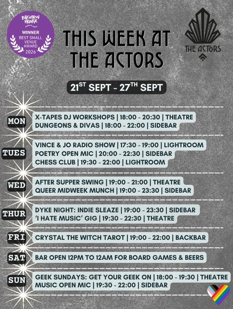 Happy new week from your favourites! 
The Actors weekly listings have landed. (Now with added DnD, oops!)

This month, we are launching a variety of monthly recurring Sunday evening shows were labelling as &ldquo;Geek Sundays&rdquo; in our theatre; C
