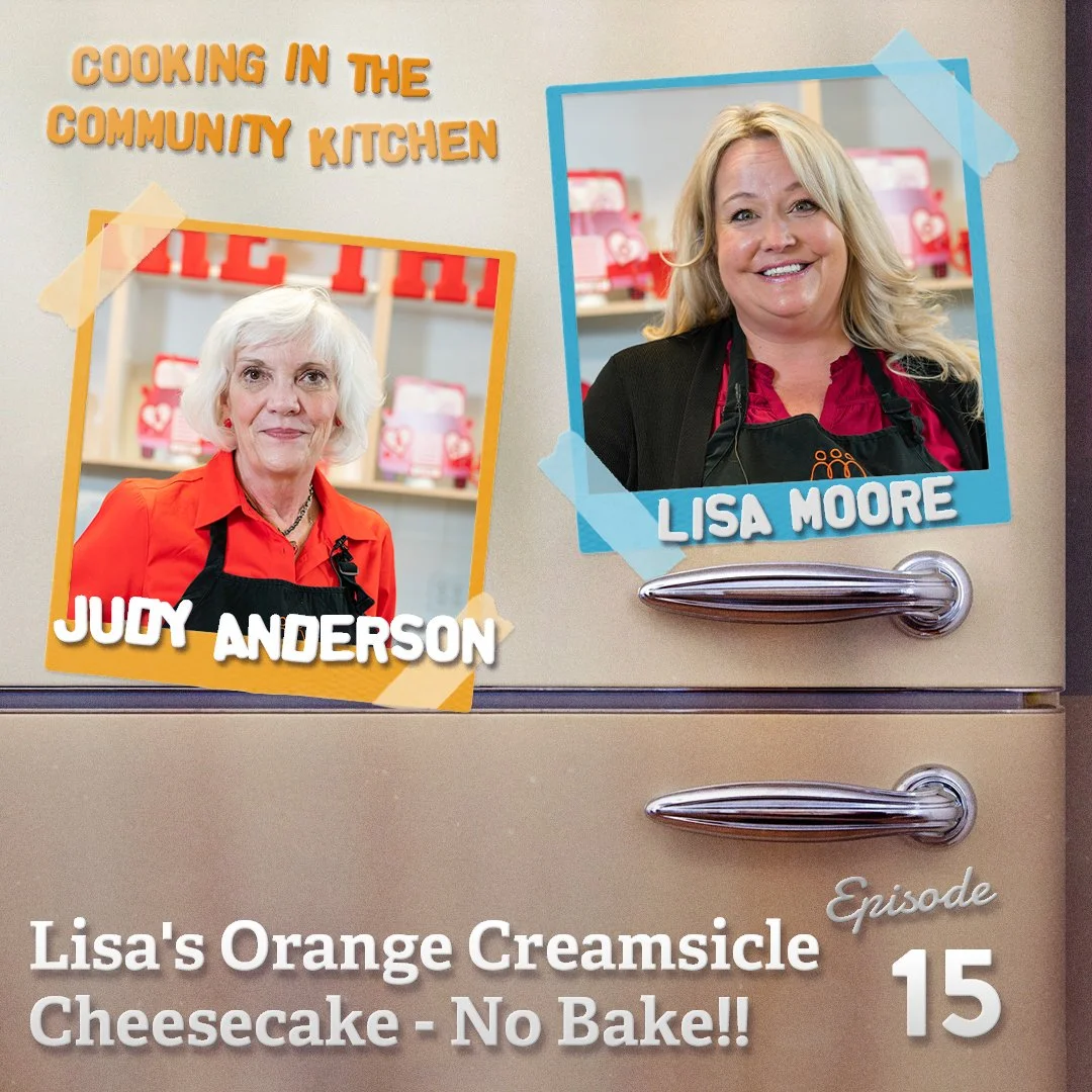 Lisa's (no-bake) Orange Creamsicle Cheesecake | Ep. 15 | Cooking in the Community Kitchen