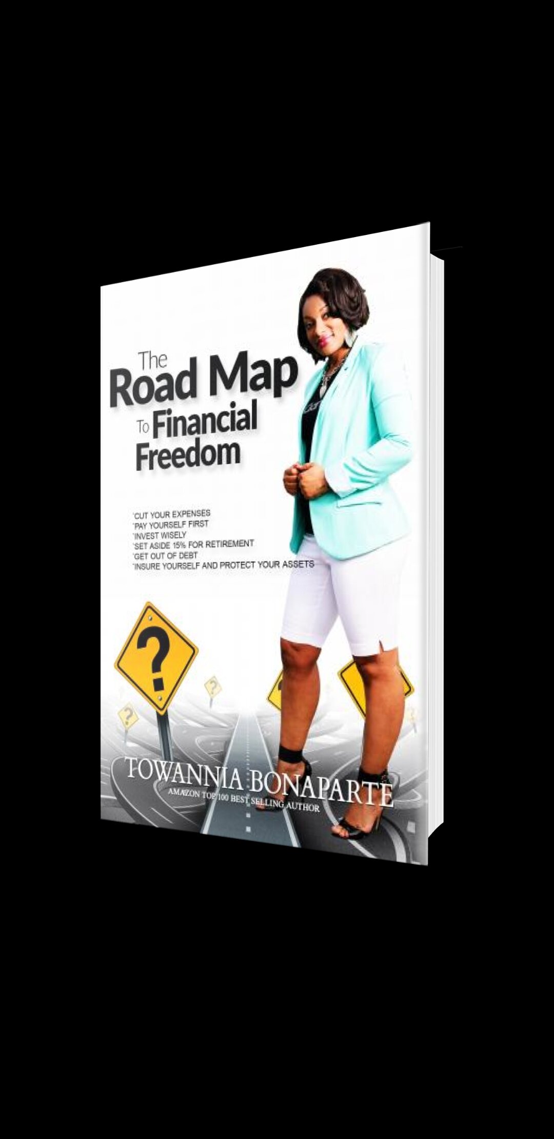 The Road Map to Financial Freedom