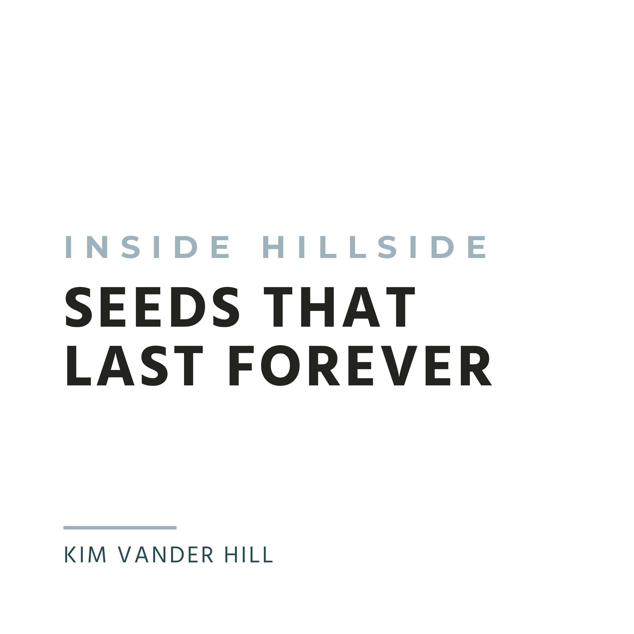 Seeds That Last Forever
