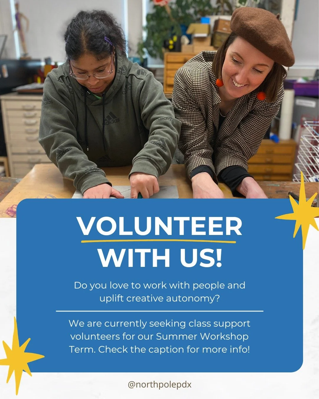 At North Pole Studio, we have a small, dedicated crew of volunteers who help support our classes and community events. We are currently seeking a couple of new class support volunteers for our Summer Workshop Term. Class support volunteers help set u