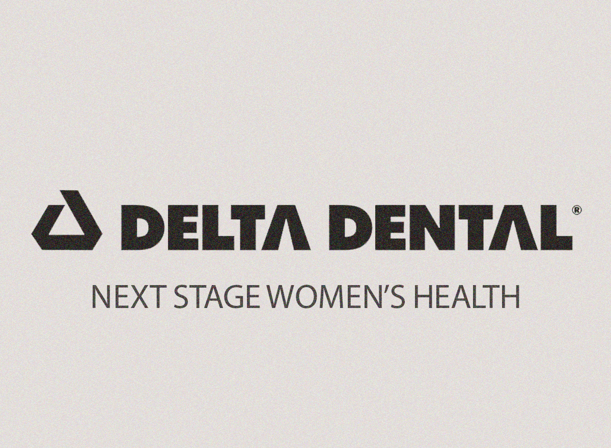 Delta Dental Next Stage Women's Health