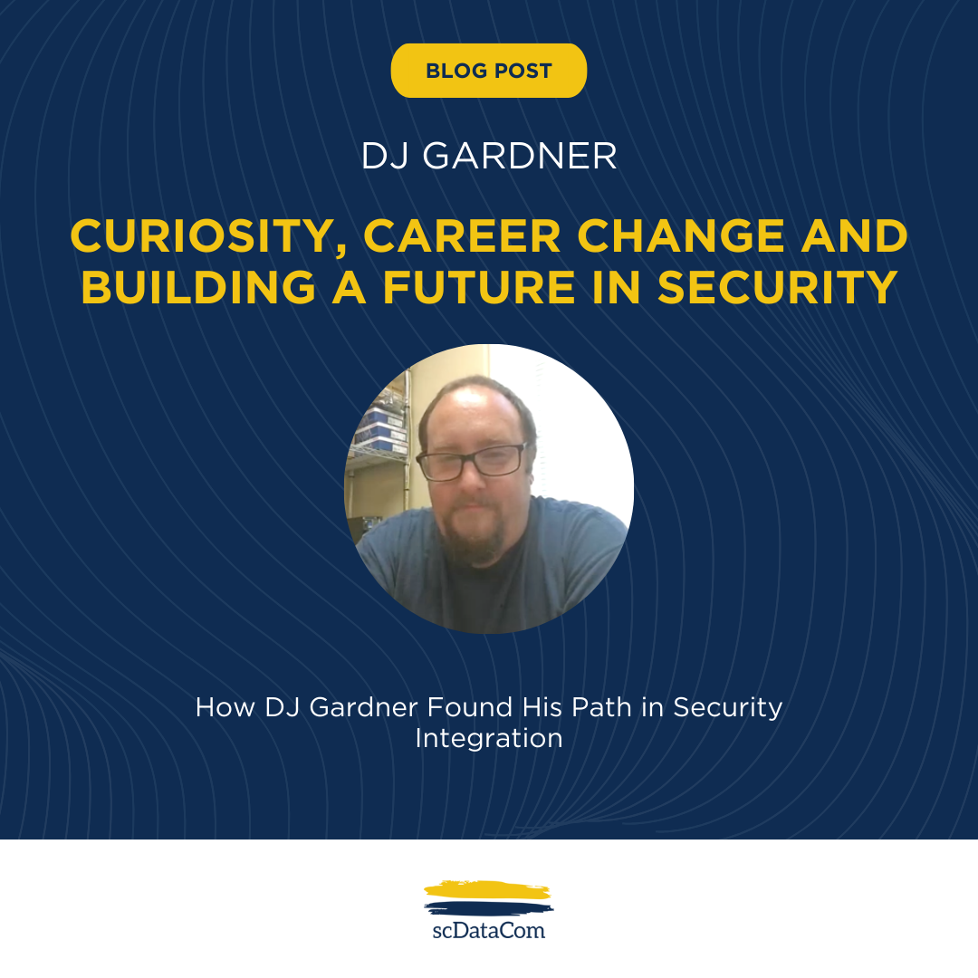 DJ Gardner on Curiosity, Career Change and Building a Future in Security