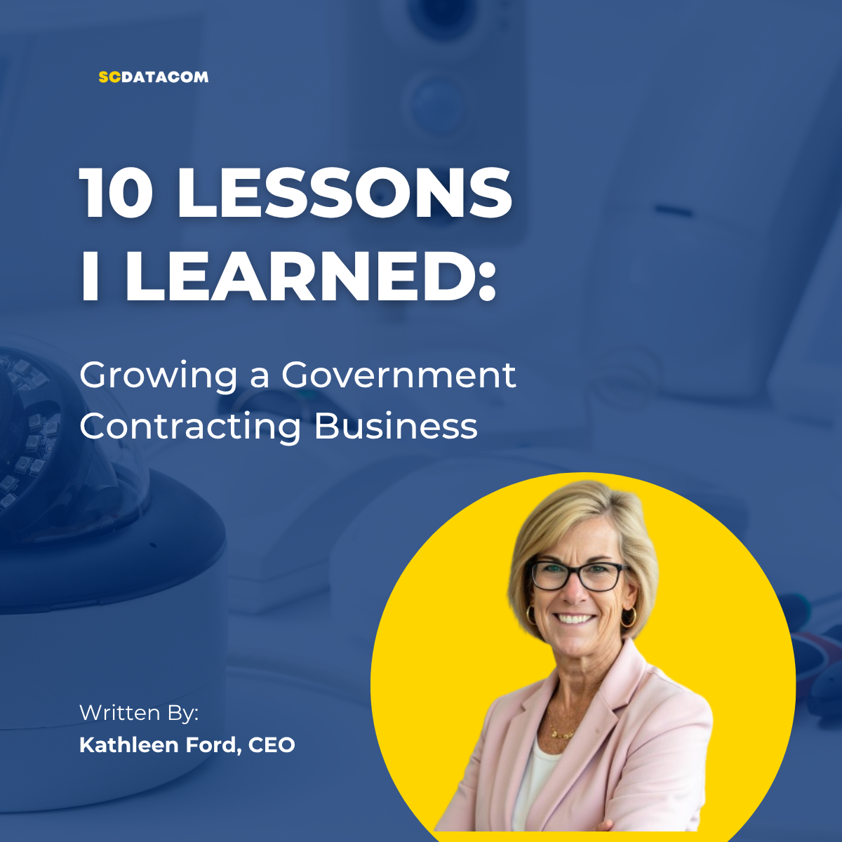 10 Lessons I Learned Growing a Government Contracting Business 