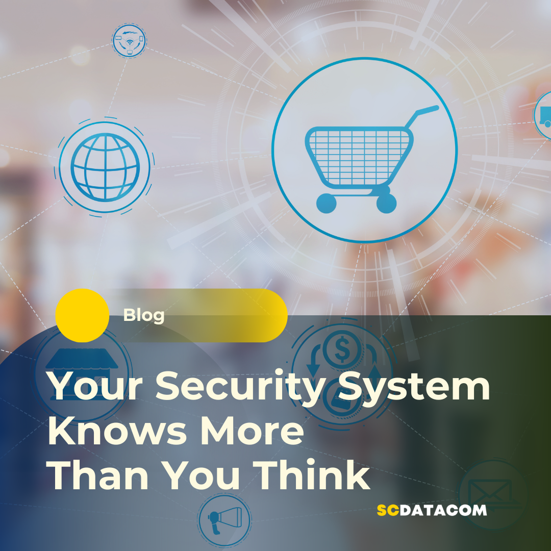 Your Security System Knows More About Your Customers Than You Think