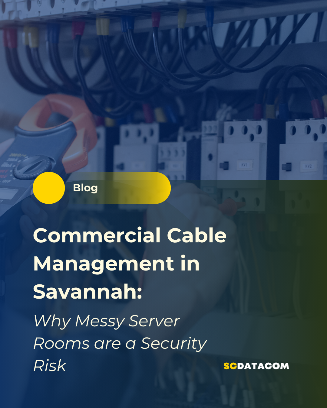Commercial Cable Management in Savannah: Why Messy Server Rooms are a Security Risk