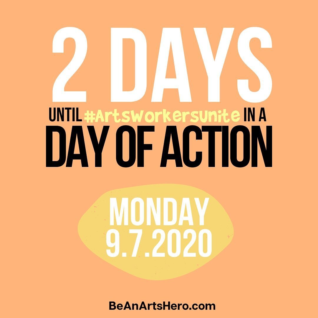 It's all happening in two days! Join us for our #ArtsWorkersUnite day of action on Monday!

#ArtsHero #BeAnArtsHero #SaveTheArts #SaveTheArtsEconomy #ExtendPUA #ExtendFPUC