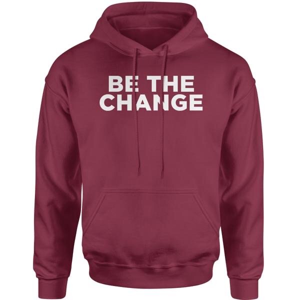 Be The Change Burgundy