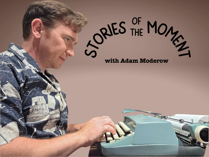 Stories Of The Moment