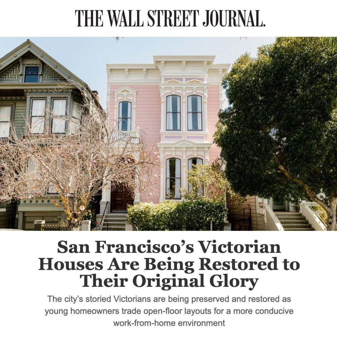 San Francisco’s Victorian Houses Are Being Restored to Their Original Glory